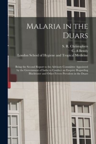 Cover for S R (Samuel Rickard) Christophers · Malaria in the Duars [electronic Resource] (Paperback Book) (2021)