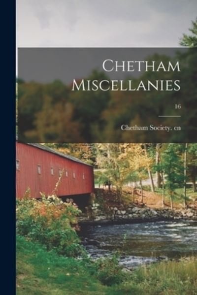 Cover for Chetham Society Cn · Chetham Miscellanies; 16 (Paperback Bog) (2021)