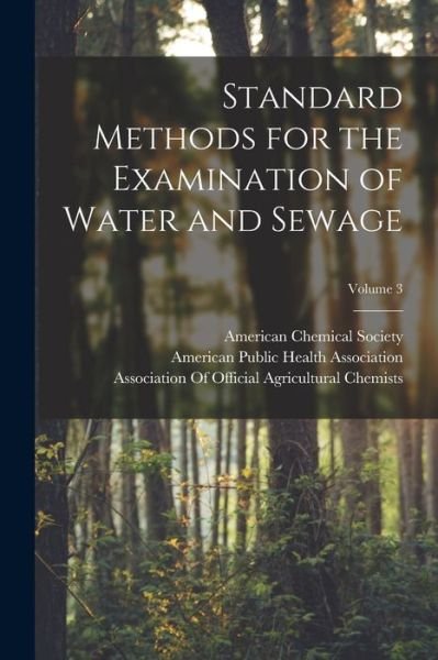 Cover for American Public Health Association · Standard Methods for the Examination of Water and Sewage; Volume 3 (Bog) (2022)