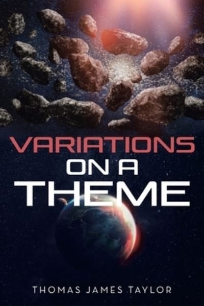 Cover for Thomas James Taylor · Variations on a Theme (Book) (2023)