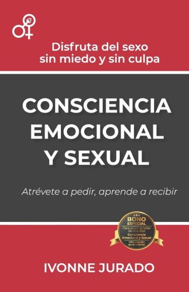 Cover for Ivonne Jurado · Consciencia Emocional y Sexual (Paperback Book) (2019)