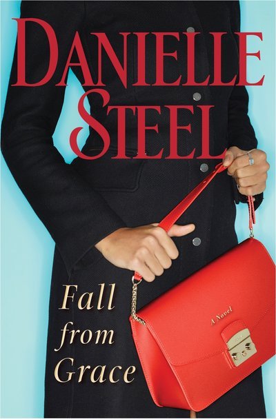 Cover for Danielle Steel · Fall from Grace: A Novel (Innbunden bok) (2018)