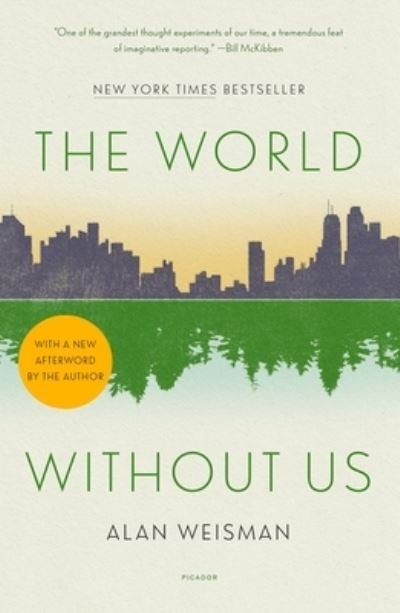 Cover for Alan Weisman · The World Without Us (Taschenbuch) (2022)
