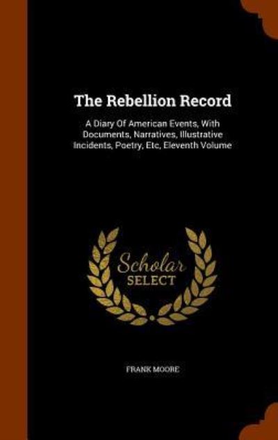 Cover for Frank Moore · The Rebellion Record (Hardcover Book) (2015)