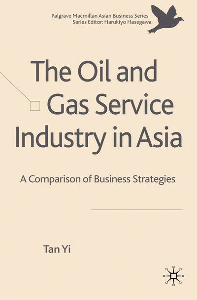 The Oil and Gas Service Industry in - Yi - Bøger -  - 9781349314003 - 13. maj 2010