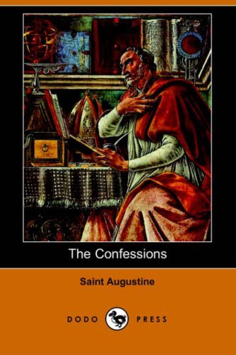 Cover for Saint Augustine of Hippo · The Confessions (Dodo Press) (Paperback Book) (2006)