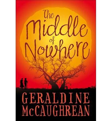 Cover for Geraldine McCaughrean · The Middle of Nowhere - Usborne Modern Classics (Innbunden bok) (2013)