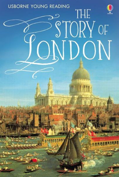 Cover for Rob Lloyd Jones · The Story of London - Young Reading Series 3 (Hardcover bog) (2016)