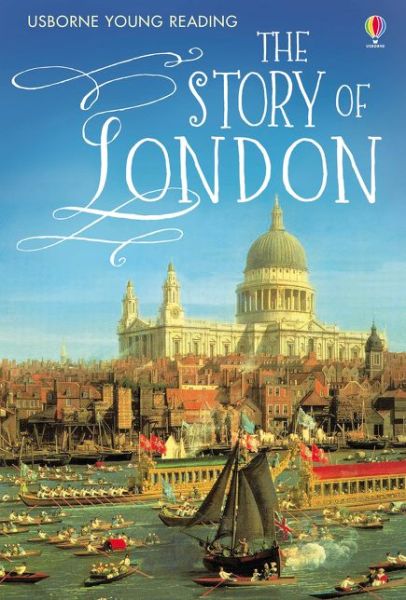 Cover for Rob Lloyd Jones · The Story of London - Young Reading Series 3 (Gebundenes Buch) (2016)