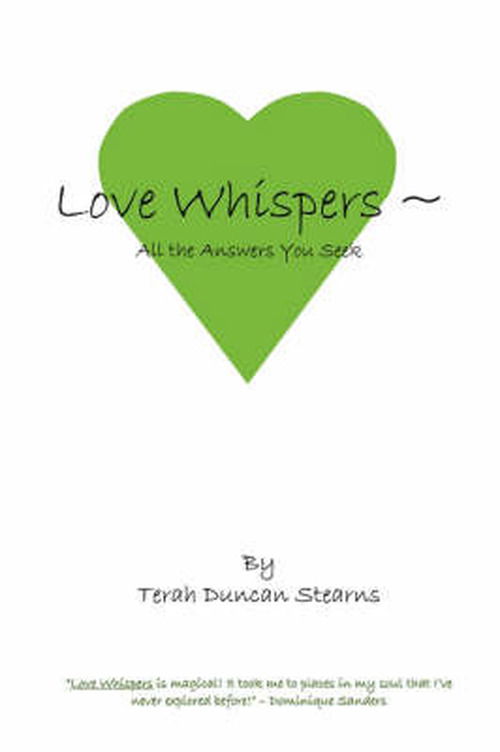 Cover for Terah Stearns · Love Whispers: All the Answers You Seek (Pocketbok) (2007)