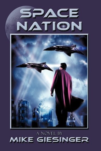 Cover for Giesinger Mike Giesinger · Space Nation (Innbunden bok) (2010)
