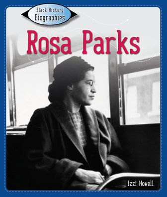 Cover for Izzi Howell · Rosa Parks (Paperback Book) (2021)