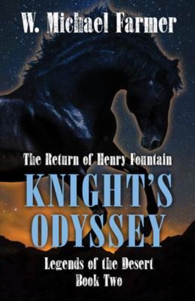 Cover for W. Michael Farmer · Knights Odyssey (Book) (2018)