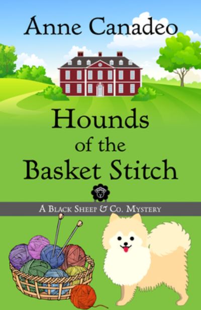 Cover for Anne Canadeo · Hounds of the Basket Stitch (Paperback Book) (2020)