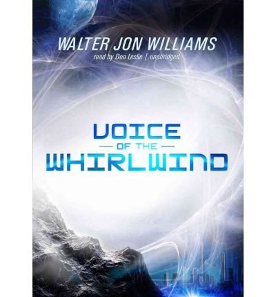 Cover for Walter Jon Williams · Voice of the Whirlwind (Hardwired Series, Book 2) (Library Edition) (Lydbog (CD)) [Library, Unabridged Library edition] (2012)