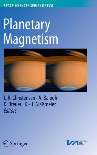 Cover for U R Christensen · Planetary Magnetism - Space Sciences Series of ISSI (Hardcover bog) [2010 edition] (2010)