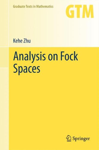 Analysis on Fock Spaces - Graduate Texts in Mathematics - Kehe Zhu - Bøker - Springer-Verlag New York Inc. - 9781441988003 - 27. mai 2012