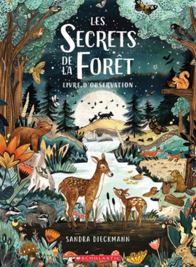 Cover for Sandra Dieckmann · Les Secrets de la Foret (Paperback Book) (2022)