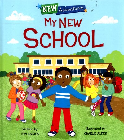 Cover for Tom Easton · New Adventures: My New School - New Adventures (Inbunden Bok) (2018)