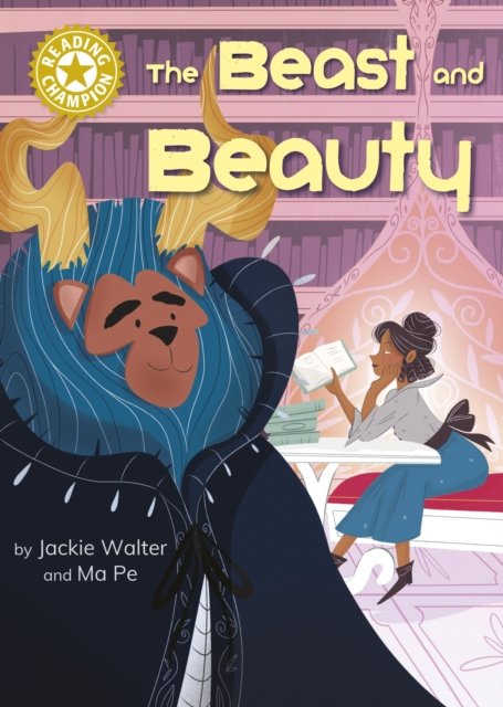 Cover for Jackie Walter · Reading Champion: The Beast and Beauty: Independent Reading Gold 9 - Reading Champion (Gebundenes Buch) (2024)