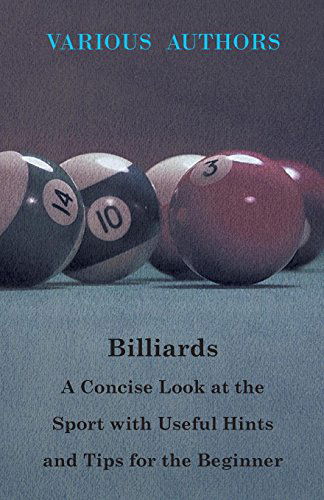 Cover for Billiards - a Concise Look at the Sport with Useful Hints and Tips for the Beginner (Paperback Book) (2000)