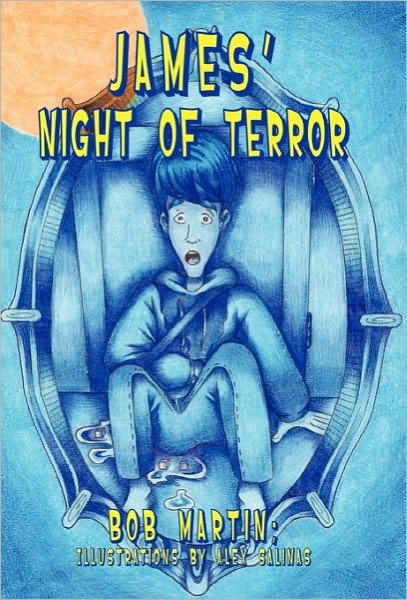 Cover for Bob Martin · James' Night of Terror (Innbunden bok) (2010)