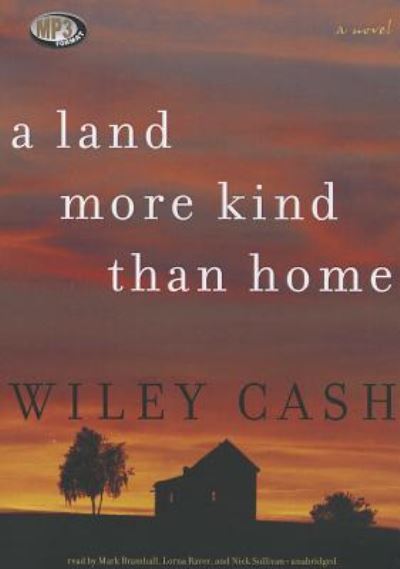 Cover for Wiley Cash · A Land More Kind Than Home (CD) (2012)