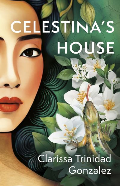 Cover for Clarissa Trinidad Gonzalez · Celestina's House (Paperback Book) (2024)