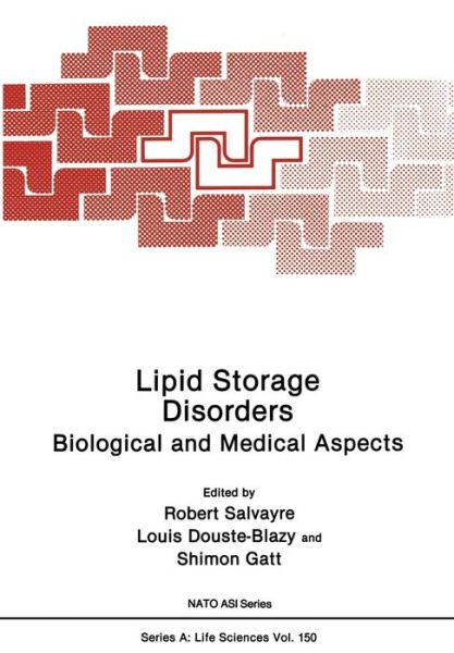 Cover for R Salvayre · Lipid Storage Disorders: Biological and Medical Aspects - NATO Science Series A (Paperback Book) [Softcover reprint of the original 1st ed. 1988 edition] (2011)