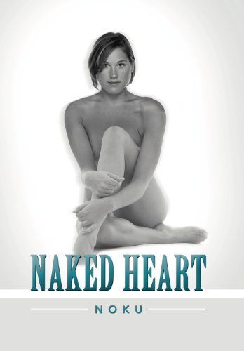 Cover for Noku · Naked Heart (Hardcover Book) (2012)