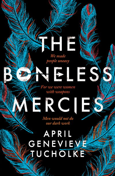 Cover for April Tucholke · The Boneless Mercies (Paperback Book) (2018)