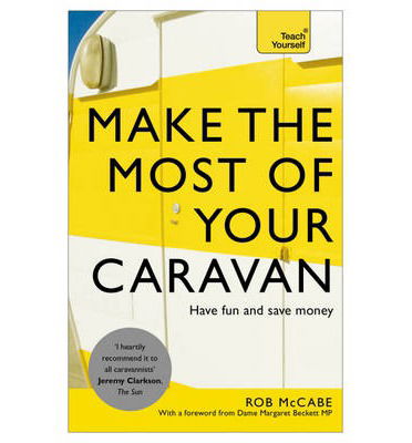 Cover for Make the Most of Your Caravan Teach Yourself (Book) (2014)