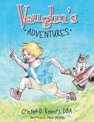 Cover for Dba Cristina D Reinert · Vaughn's Adventures (Taschenbuch) (2017)