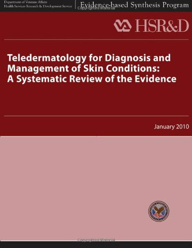 Cover for Health Services Research &amp; Development Service · Teledermatology for Diagnosis and Management of Skin Conditions:  a Systematic Review of Evidence (Paperback Book) (2013)