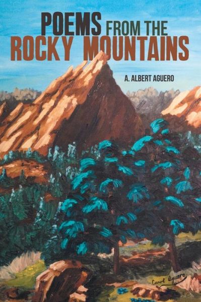 Cover for A Albert Aguero · Poems from the Rocky Mountains (Pocketbok) (2014)