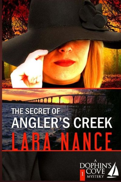 Cover for Lara Nance · The Secret of Angler's Creek (Paperback Book) (2013)