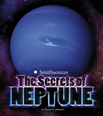 Cover for Thomas K Adamson · Secrets of Neptune - Planets (Paperback Book) (2015)