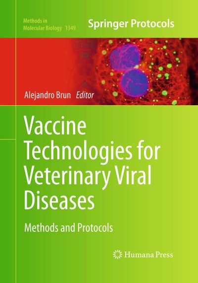Cover for Vaccine Technologies for Veterinary Viral Diseases: Methods and Protocols - Methods in Molecular Biology (Paperback Book) [Softcover reprint of the original 1st ed. 2016 edition] (2016)