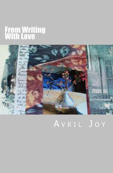 Cover for Avril Joy · From Writing with Love Writing (Paperback Book) (2014)