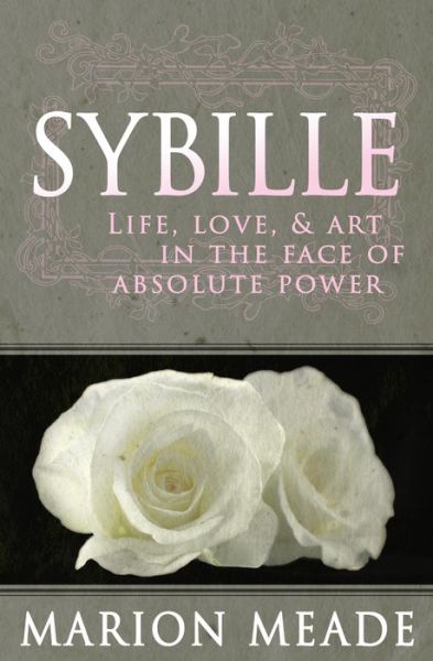 Cover for Marion Meade · Sybille (Paperback Book) (2014)