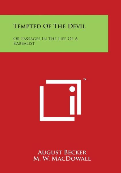 Cover for August Becker · Tempted of the Devil: or Passages in the Life of a Kabbalist (Paperback Book) (2014)