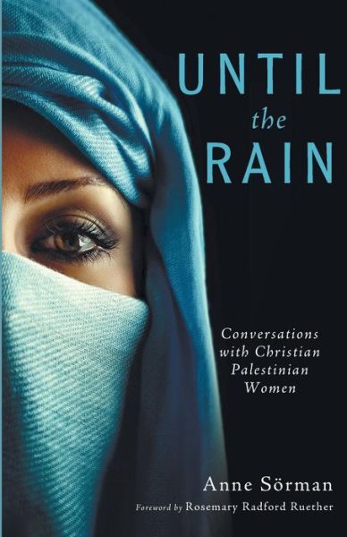 Until the Rain - Anne Sorman - Libros - Resource Publications (CA) - 9781498207003 - 30 de abril de 2015