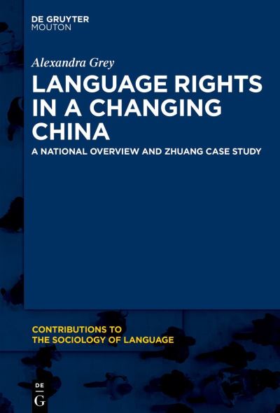 Cover for Alexandra Grey · Language Rights in a Changing China (Book) (2022)