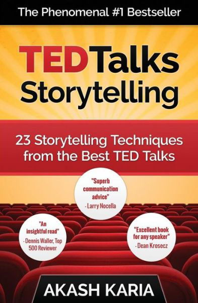Cover for Akash Karia · Ted Talks Storytelling: 23 Storytelling Techniques from the Best Ted Talks (Paperback Bog) (2015)