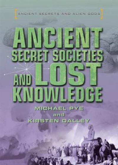 Cover for Michael Pye · Ancient Secret Societies and Lost Knowledge (Hardcover Book) (2015)