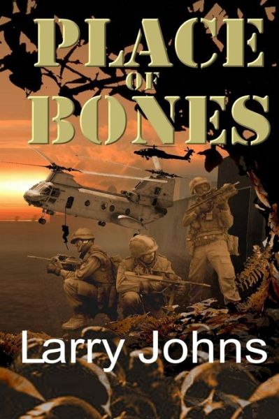 Cover for Mr Larry Johns · Place of Bones (Paperback Book) (2015)