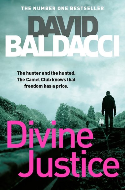 Cover for David Baldacci · Divine Justice - The Camel Club (Paperback Book) (2018)