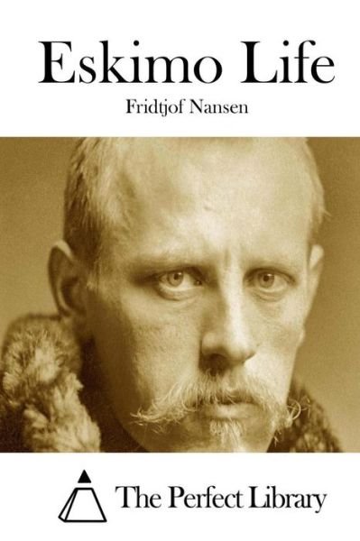 Cover for Fridtjof Nansen · Eskimo Life (Taschenbuch) (2015)