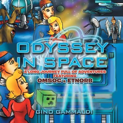 Cover for Gino Gammaldi · Odyssey In Space (Pocketbok) (2016)