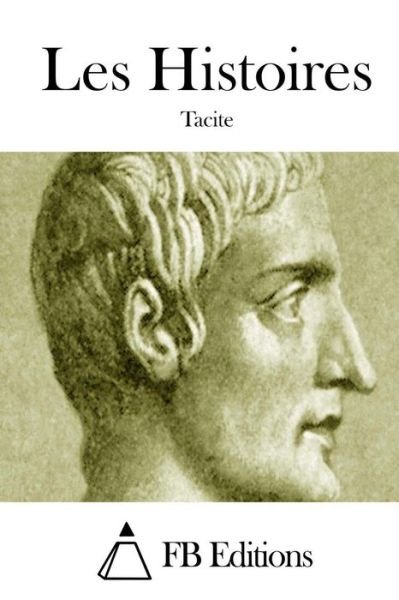 Cover for Tacite · Les Histoires (Paperback Book) (2015)